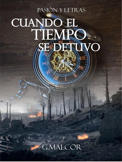 Title details for Cuando el tiempo se detuvo. by G. Malcor - Available